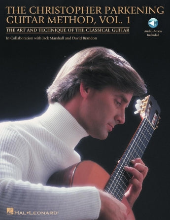 The Christopher Parkening Guitar Method, Vol. 1