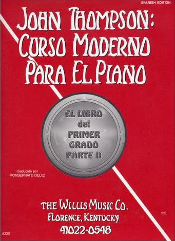 John Thompson's Modern Course for the Piano (Curso Moderno) Spanish Edition